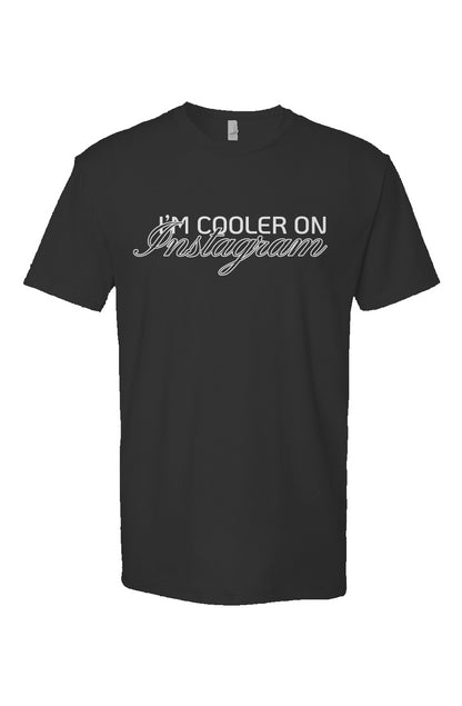 Cooler on Instagram T Shirt